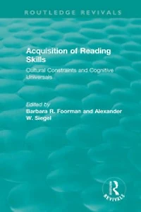 Acquisition Of Reading Skills (1986): Cultural Constraints And Cognitive Universals