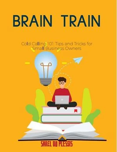 Cold Calling 101: Tips and Tricks for Small Business Owners