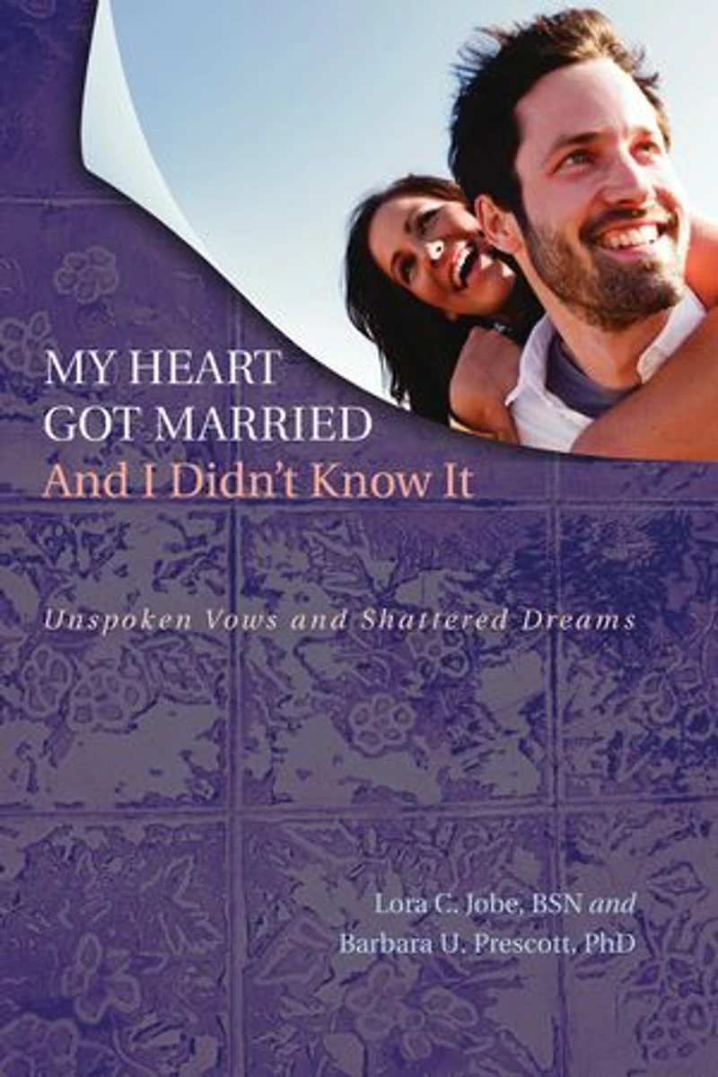 My Heart Got Married and I Didn't Know It: Unspoken Vows Shattered Dreams