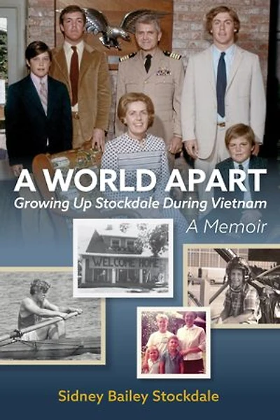 A World Apart: Growing Up Stockdale During Vietnam