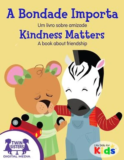 A bondade importa / Kindness Matters