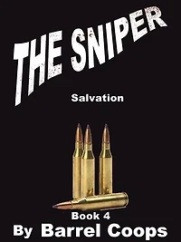 The Sniper - Salvation: The Sniper, #4