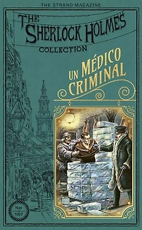 Un médico criminal | Una noche de terror: Dos casos inéditos de Sherlock Holmes