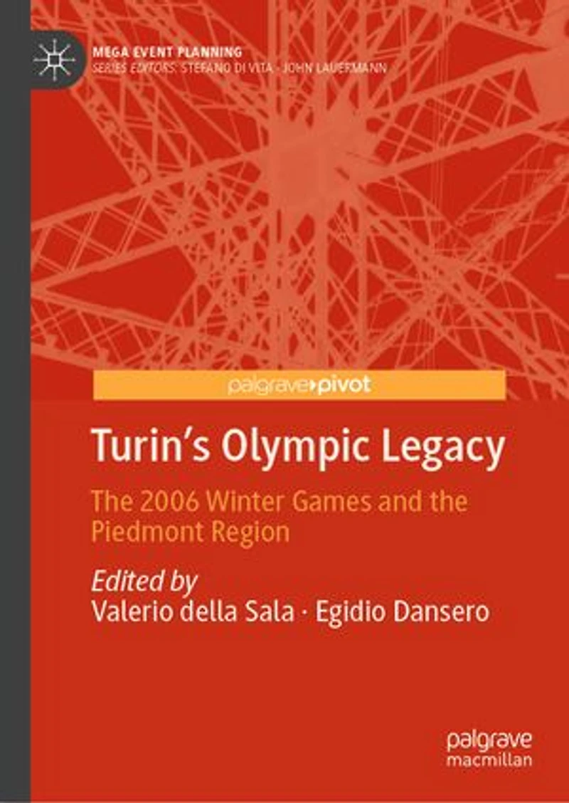 Turin's Olympic Legacy: the 2006 Winter Games and Piedmont Region
