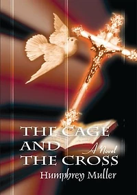 the Cage and Cross