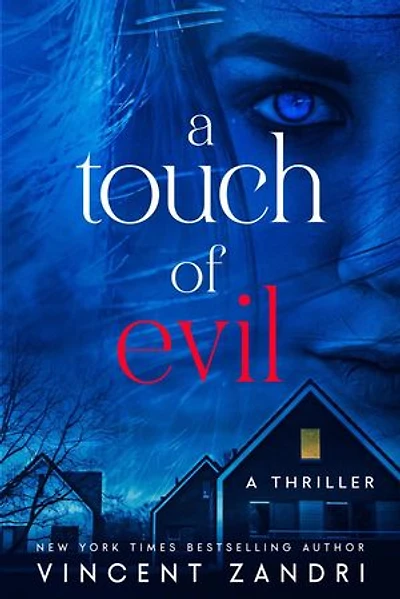 A Touch of Evil: (A Thriller)