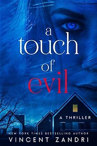 A Touch of Evil: (A Thriller)
