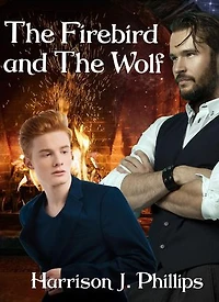 The Firebird and The Wolf: The Ostentation, #2