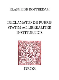 Declamatio de pueris statim ac liberaliter instituendis