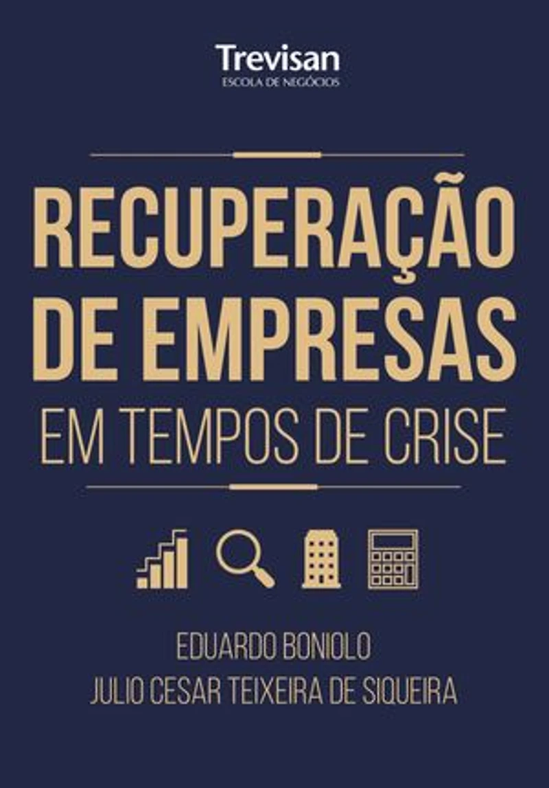 Recuperação de empresas em tempos de crise