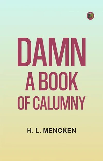 Damn A Book of Calumny