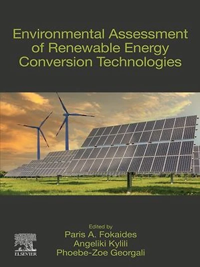 Environmental Assessment Of Renewable Energy Conversion Technologies