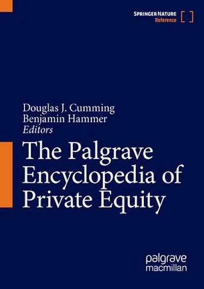 The Palgrave Encyclopedia of Private Equity