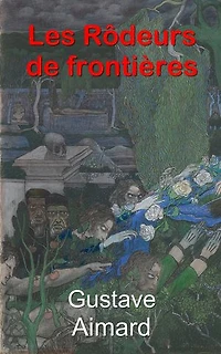 Les Rôdeurs de frontières
