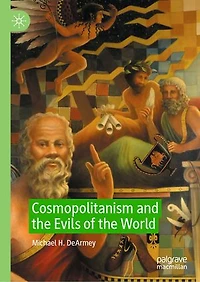 Cosmopolitanism and the Evils of World