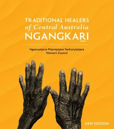 Traditional Healers of Central Australia: Ngangkari