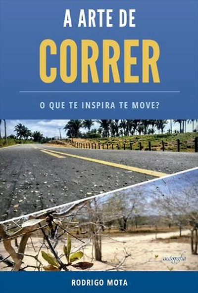A arte de correr: o que te inspira te move?