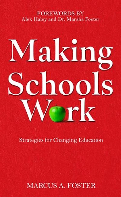 Making Schools Work: Strategies for Changing Education