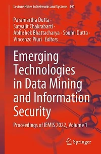 Emerging Technologies Data Mining and Information Security: Proceedings of IEMIS 2022