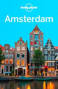 Lonely Planet Amsterdam 14 14th Ed.: Plan the Trip of a Lifetime, Detailed Itineraries & Maps, Insider Tips, Covers Medieval Centre Red Light District, Vondelpark, Jordaan and more