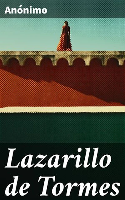 Lazarillo de Tormes: La astucia de un pícaro en la España medieval: crítica social y humor satírico
