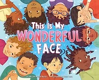 This Is My Wonderful Face