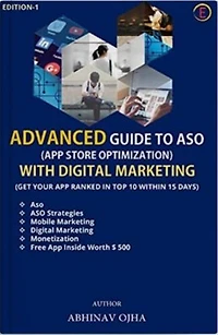 Advanced Guide to ASO ( App Store Optimization) with Digital Marketing