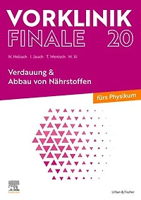 Vorklinik Finale 20: Verdauung & Abbau von Nährstoffen - fürs Physikum