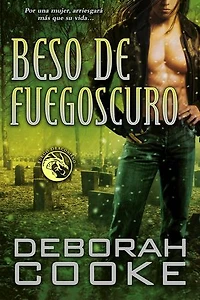 Beso de fuegoscuro: Fuego Draconiano, #7