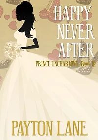 Happy Never After