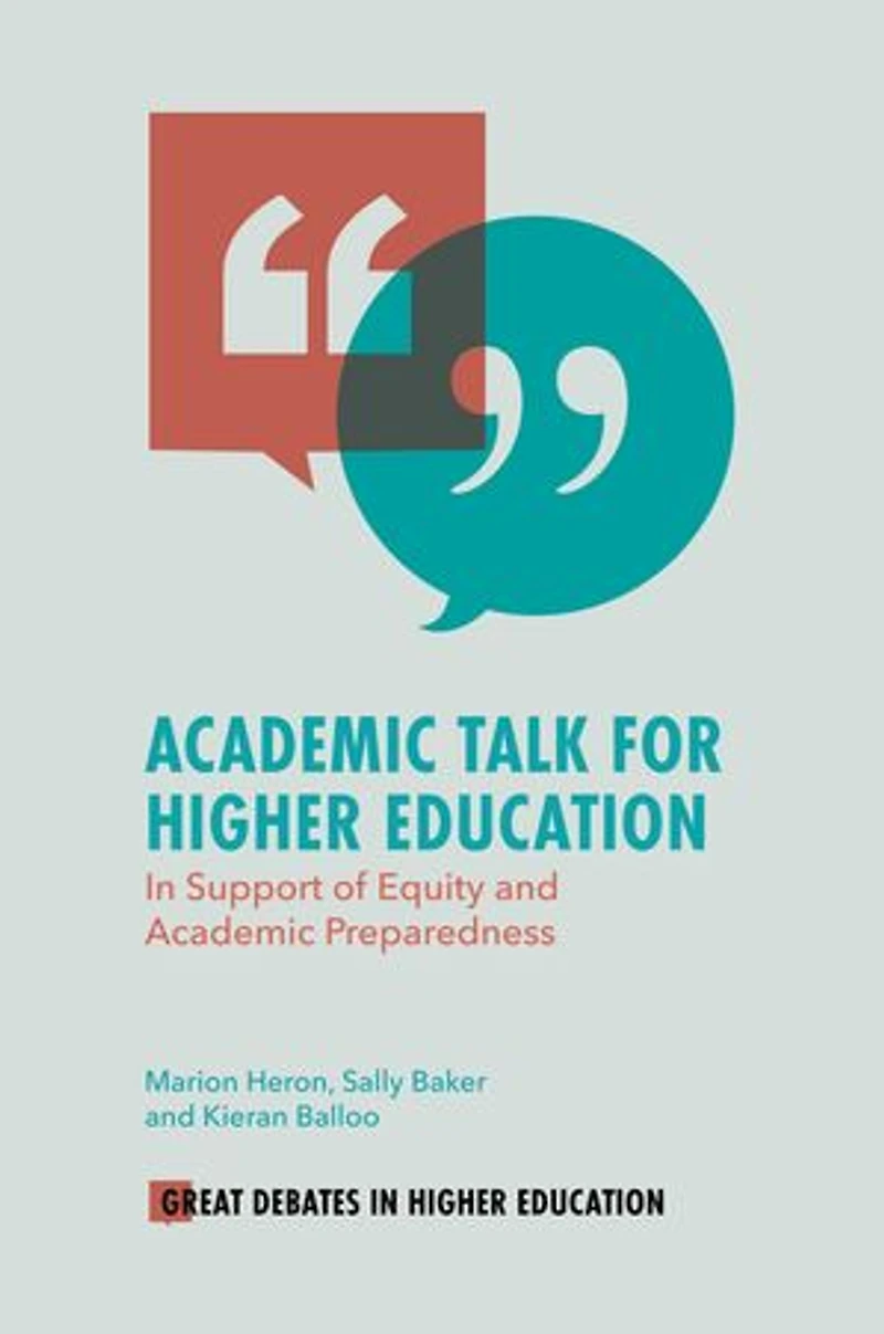Academic Talk for Higher Education: Support of Equity and Preparedness