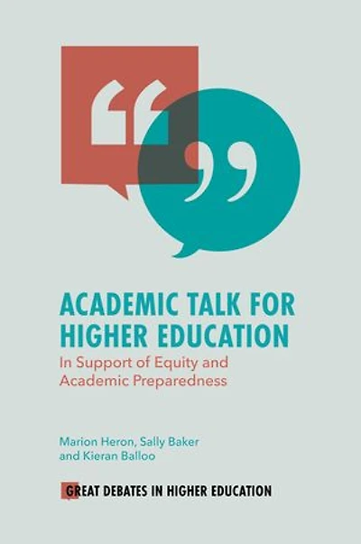 Academic Talk for Higher Education: Support of Equity and Preparedness