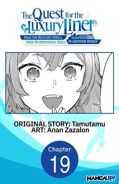 The Quest for the Luxury Liner: Seize the Rich Life with a Ship-Summoning Skill in Another World #019