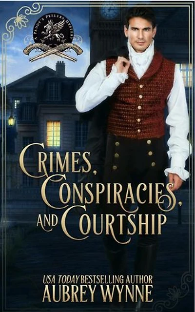Crimes, Conspiracies, and Courtship: Paddy's Peelers Mystery, #1