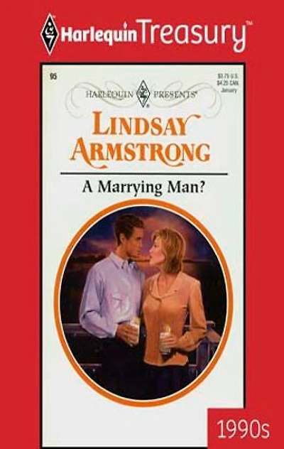 A MARRYING MAN?