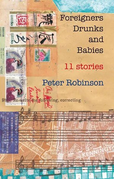 Foreigners, Drunks and Babies: 11 Stories