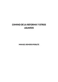 Camino de la reforma y otros asuntos