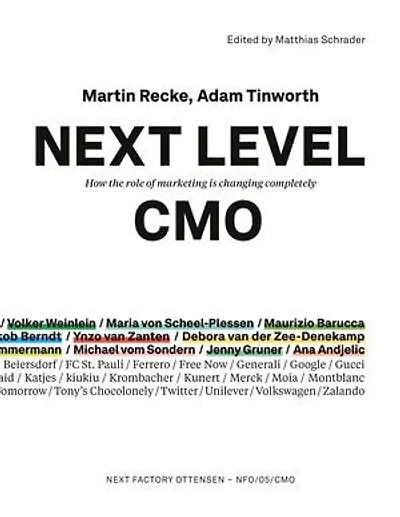 Next Level CMO: How the role of marketing is changing completely