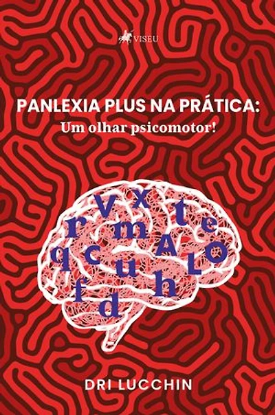 Panlexia plus na prática: Um olhar psicomotor!