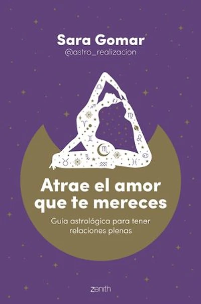 Atrae el amor que te mereces: Guía astrológica para tener relaciones plenas