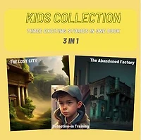 KIDS COLLECTON: THREE EXCITING STORIES,3 IN 1