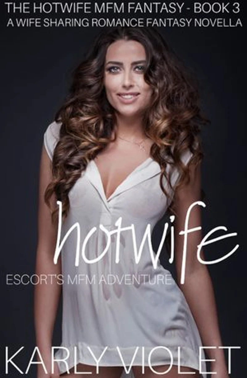 Hotwife Escort’s MFM Adventure