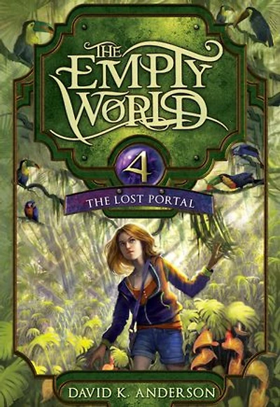 The Lost Portal: Empty World Saga, #4