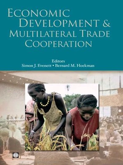 Economic Development and Multilateral Trade Cooperation