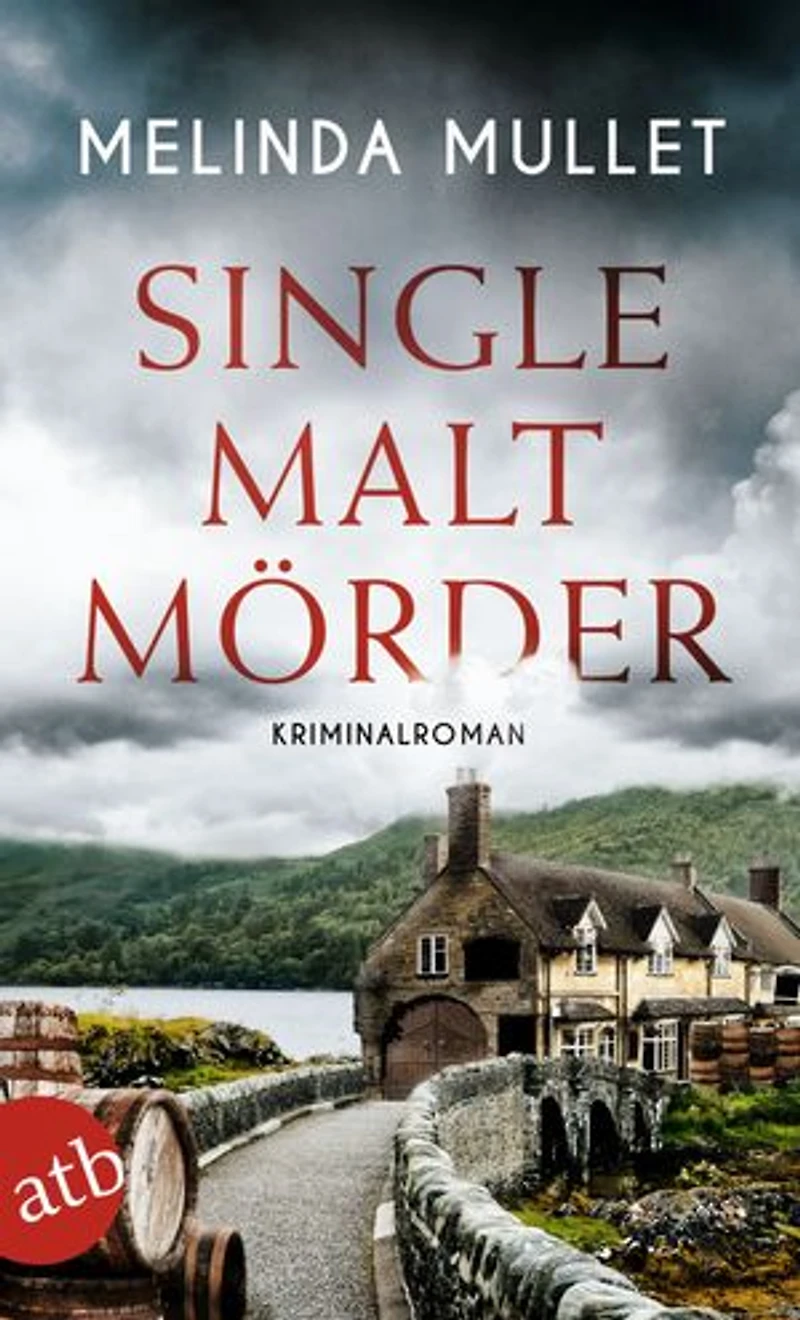 Single Malt Mörder: Kriminalroman