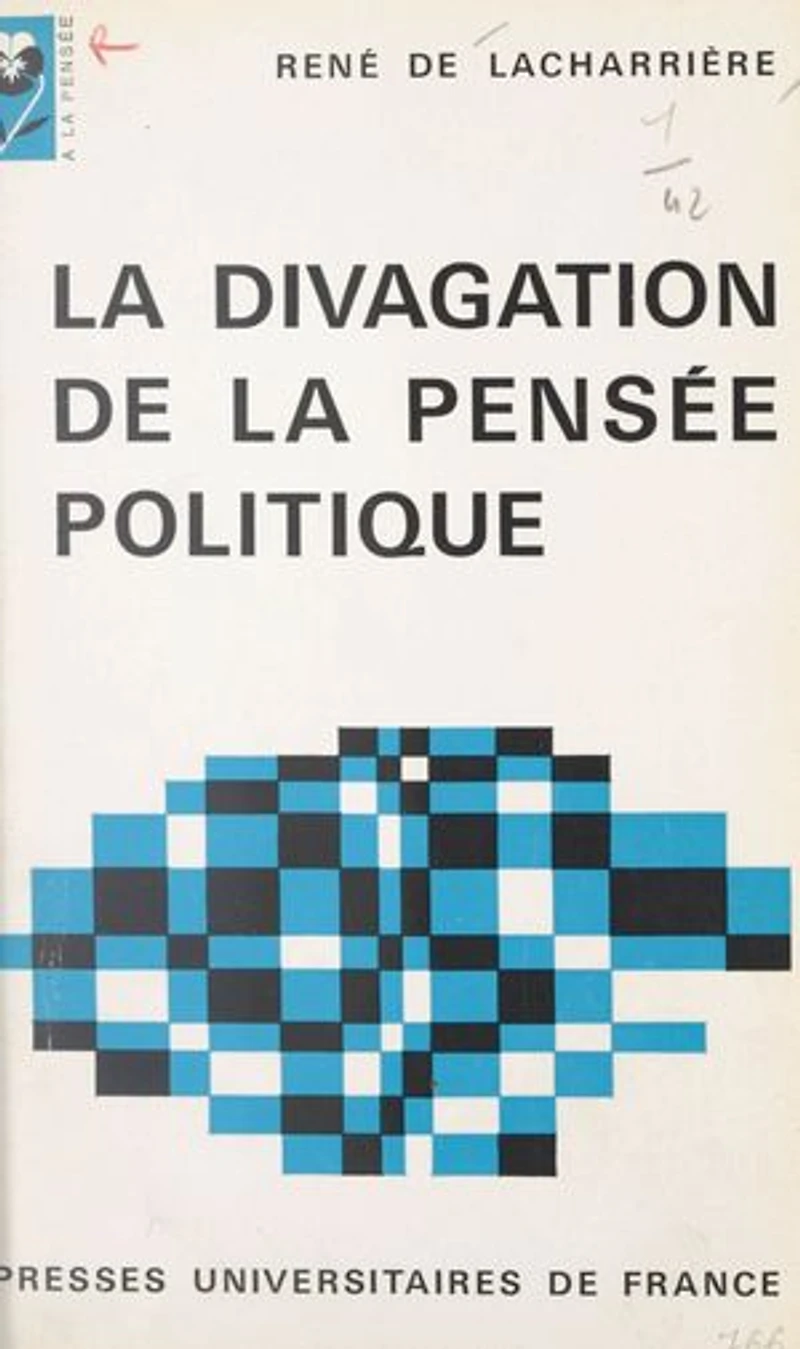 La divagation de la pensée politique