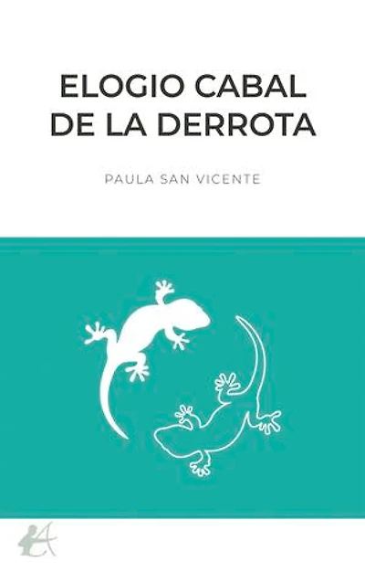 Elogio cabal de la derrota