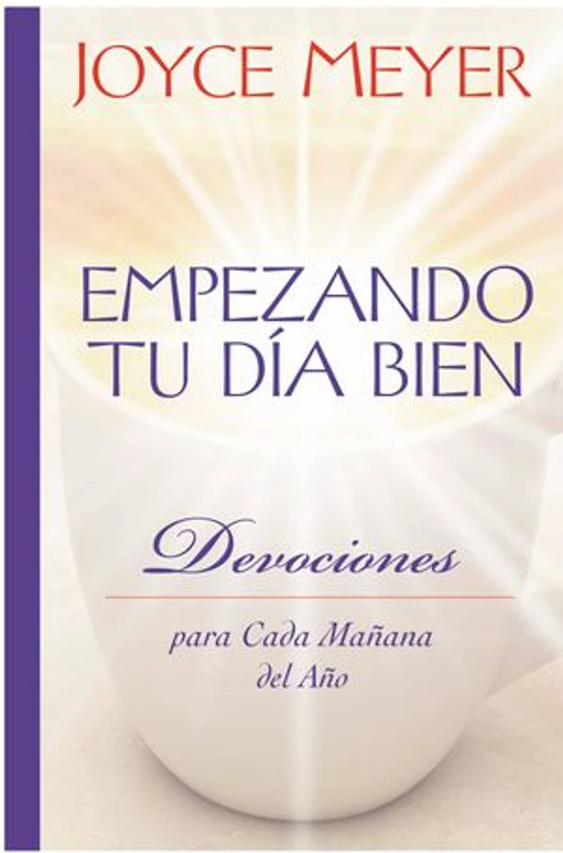 Empezando Tu D a Bien: Devociones para Cada Mañana del Año