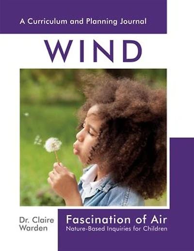 Fascination of Air: Nature-Based Inquiries for Children