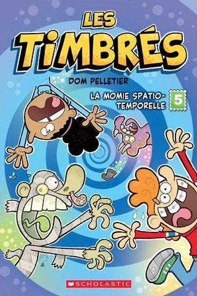 Les timbrés : N° 5 - La momie spatio-temporelle